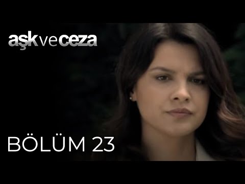 Aşk ve Ceza | 23.Bölüm