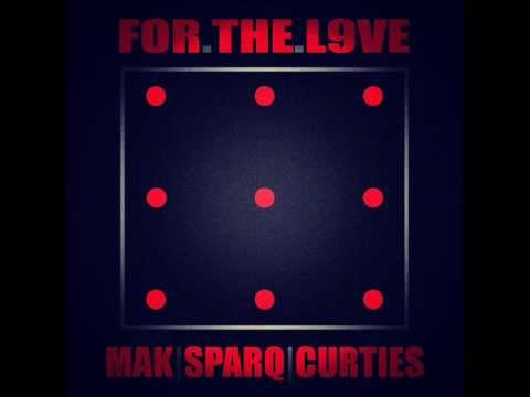 Makoo - FOR THE L9VE feat. Sparqklipz prod. by Icon Curties