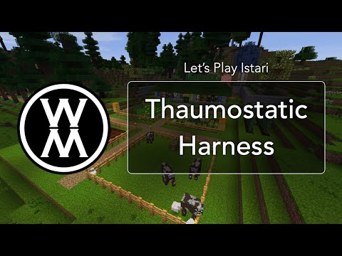 Let's Play Istari: Thaumostatic Harness