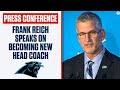 Frank Reich speaks on becoming NEW Panthers Head Coach [FULL PRESS CONFERENCE] | CBS Sports