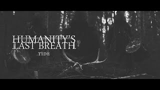 Download lagu Humanity's Last Breath - Tide mp3
