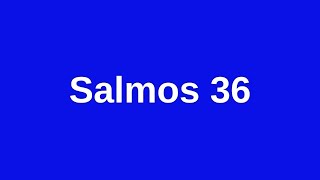 Salmos 36