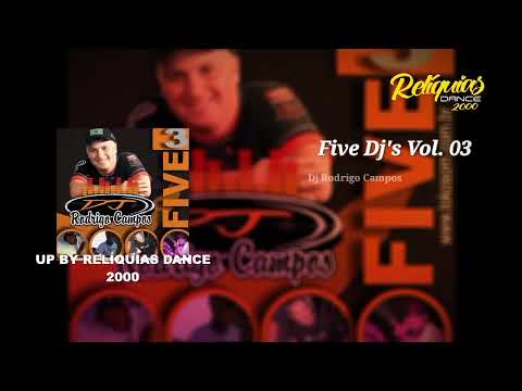 Five Dj´s Vol  03   Dj Rodrigo Campos