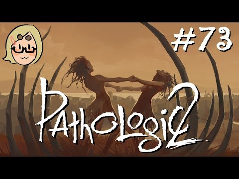 Pathologic 2 (Ep. 73 – Rubin Still Sucks)