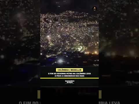 O fim do governo Petro na Colômbia leva o povo a comemorar nas ruas de Medellin
