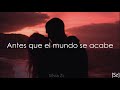 Residente - Antes Que El Mundo Se Acabe (Letra) Residente - Antes Que El Mundo Se Acabe (Letra)