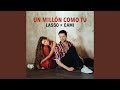 Un Millón Como Tú Un Millón Como Tú