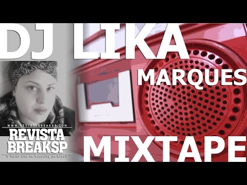 //Dj Lika Marques - SaraJanes Flare - Mixtape#3//