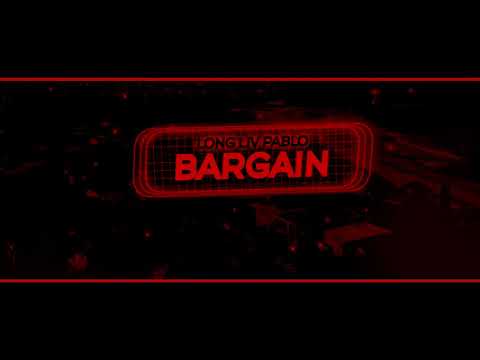 Bargain official (lyric) video - Pablo productions