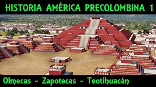 AMÉRICA PRECOLOMBINA 1: Olmecas, Zapotecas y Teotihuacán (Documental Historia México prehispánico)