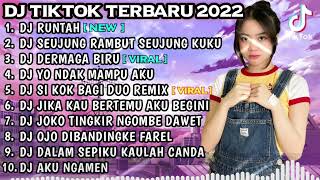 Download lagu DJ TIKTOK TERBARU 2022 - DJ RUNTAH X SEUJUNG RAMBUT VIRAL FUL BAS YANG KALIAN CARI TERBARU mp3