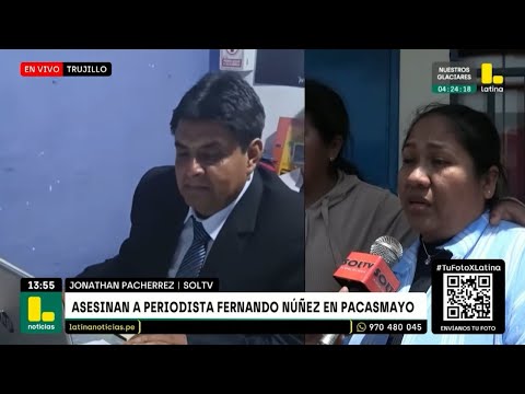 La Libertad: sicarios asesinan a periodista en plena carretera en Pacasmayo