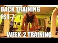 BACK TRAINING- FST7-WEEK 2 TRAINING
