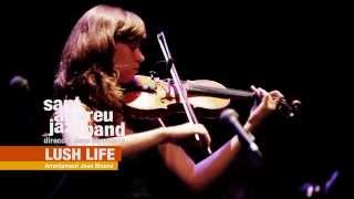 Lush Life  SANT ANDREU JAZZ BAND ELIA BASTIDA SCOTT ROBINSON ( joan chamorro direccion )