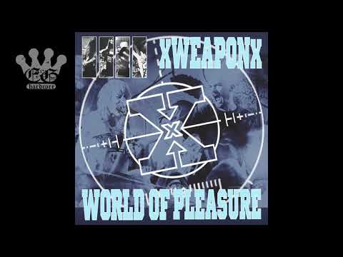 [EGxHC] xWeaponx / World Of Pleasure - Weapon of Pleasure - 2023 (Full EP)