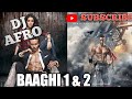 DJ AFRO KIHINDI MOVIE BAAGHI 1 2