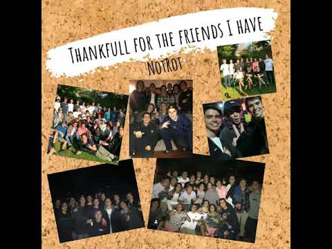 Thankfull for the friends I have