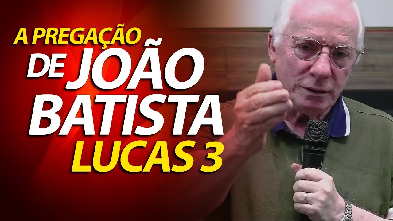 Pregação sobre João Batista em Lucas 3 | Pastor Paulo Seabra