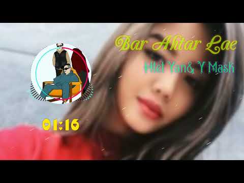 Bar Ahtar lae (ဘာအထာလဲ)- Htet Yan(ထက်ယံ)& Y Mask(Official Lyrics Video)