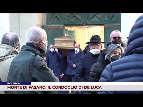 POLITICA. MORTE DI FASANO, IL CORDOGLIO DI DE LUCA