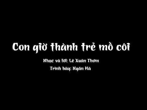 Con giờ thành trẻ mồ côi Sheet - Ngân Hà