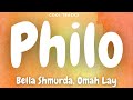 Bella Shmurda, Omah Lay - Philo (Audio)
