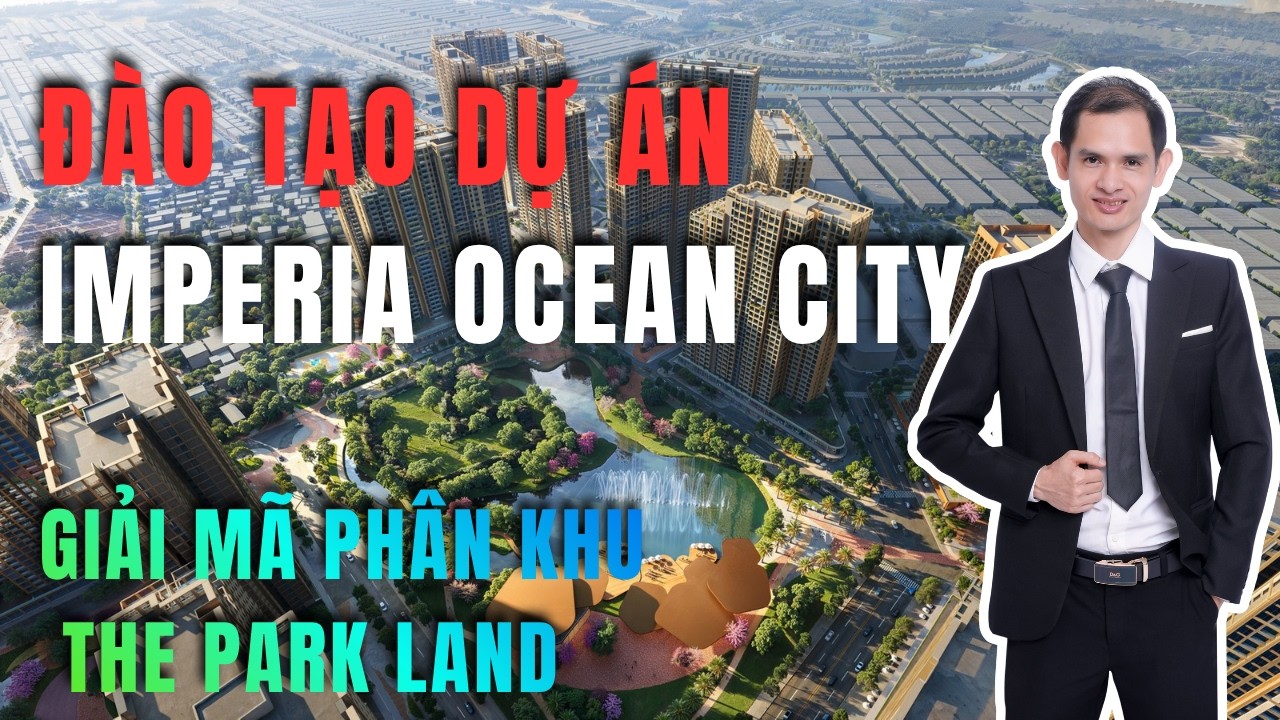 Đào tạo Imperia Ocean City The Parkland cùng Mayhomes