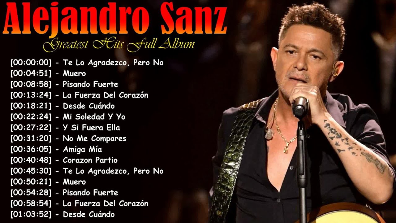 Alejandro Sanz Greatest Hits – Full Album com Sucessos Eternos da Música Espanhola