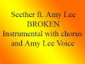 Seether feat. Amy Lee - Broken - Karaoke ...