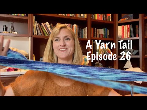 A Yarn Tail: A Knitting Podcast (Episode 26) a.k.a. Always Coming In, Never Going Out