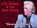 Down The Road – J.D. Crowe & The New South
