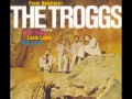 The Troggs - When I'm With You 