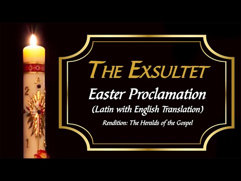 Easter Proclamation - Exsultet in Latin (English Translation) | Paschal Proclamation Traditional