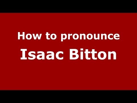 How to pronounce Isaac Bitton (Arabic/Morocco) - PronounceNames.com