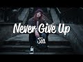 Sia Never Give Up Lyrics