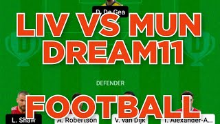 LIV vs MUN Football team Dream11 prediction