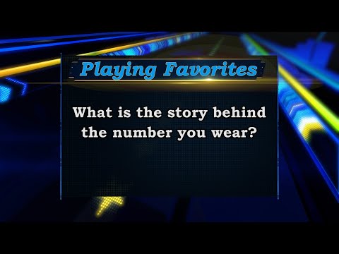 Playing Favorites: What's the story behind the number you wear? Sports Stars of Tomorrow