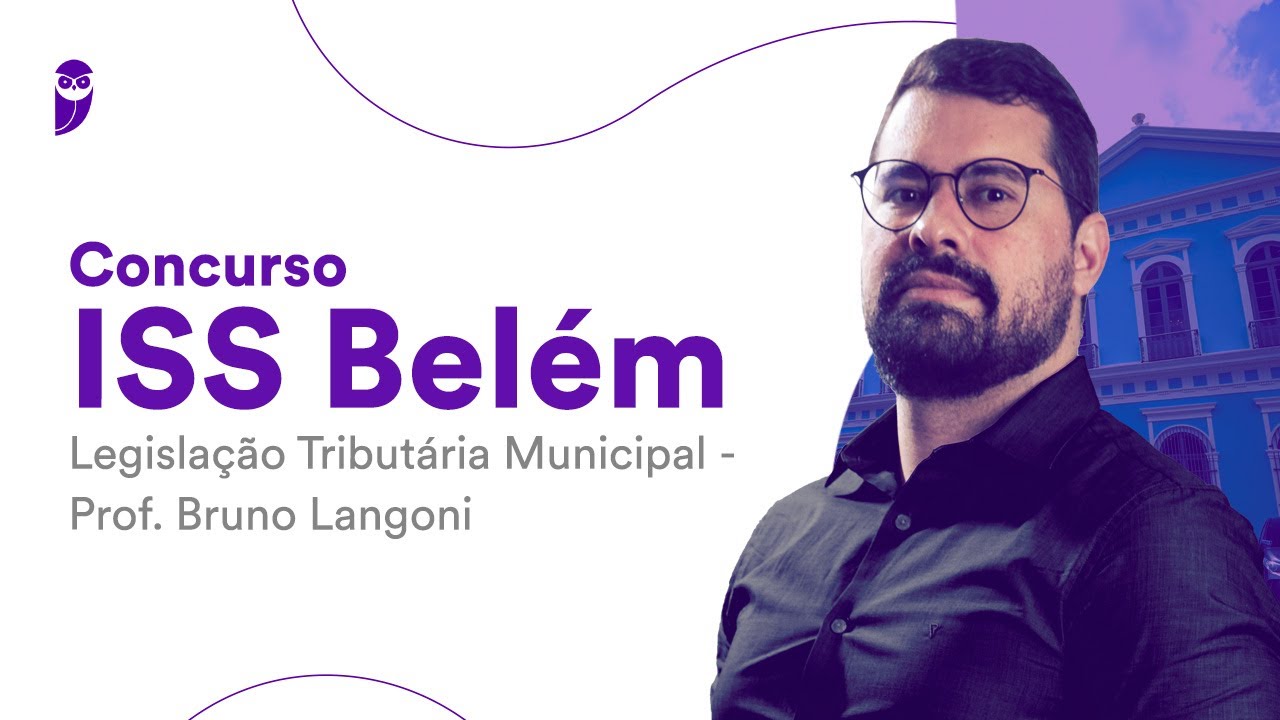 ISS Belém - Legislação Tributária Municipal - Prof. Bruno Langoni