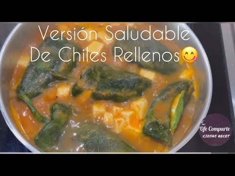 Chiles Rellenos // Versión Saludable😋😋
