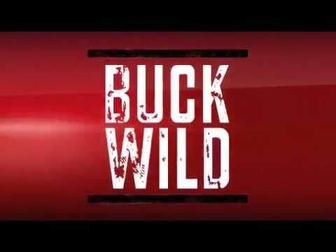 Buck Wild Trailer 1