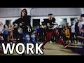 WORK - Rihanna Dance Video | @MattSteffanina ...