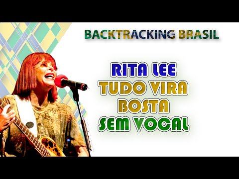 Tudo Vira Bosta - Rita Lee