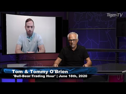 June 18th, Bull-Bear Trading Hour on TFNN - 2020