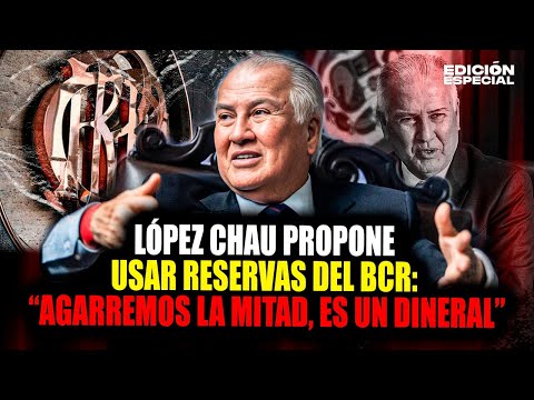 DEC 29 - López Chau proponer usar reservas del BCR: "agarremos la mitad, es un dineral"