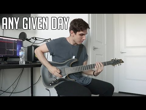 ANY GIVEN DAY |  Savior |  GUITAR COVER (2018)