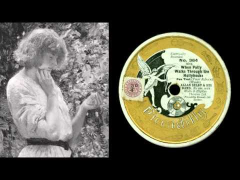 When Polly Walks Through The Hollyhocks - Allan Selby and his Band