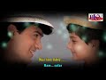 Akele Hum Akele Tum - KARAOKE (With Aditya Voice) - Akele Hum Akele Tum 1995 - Aamir Khan