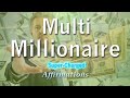 Multi Millionaire I LOVE Being A Multi Millionaire Super Charged Affirmations