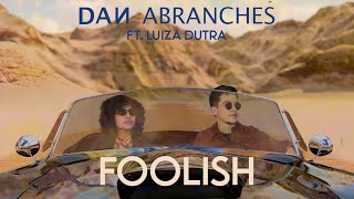 Foolish Music Video