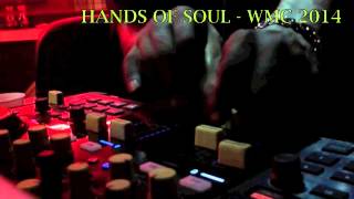 MASTER DJ TONY SOUL - HANDS OF SOUL - WMC 2014 - DEEP HOUSE